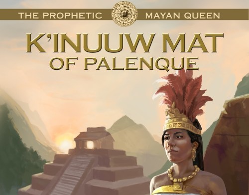 Book cover The Prophetic Mayan Queen top half